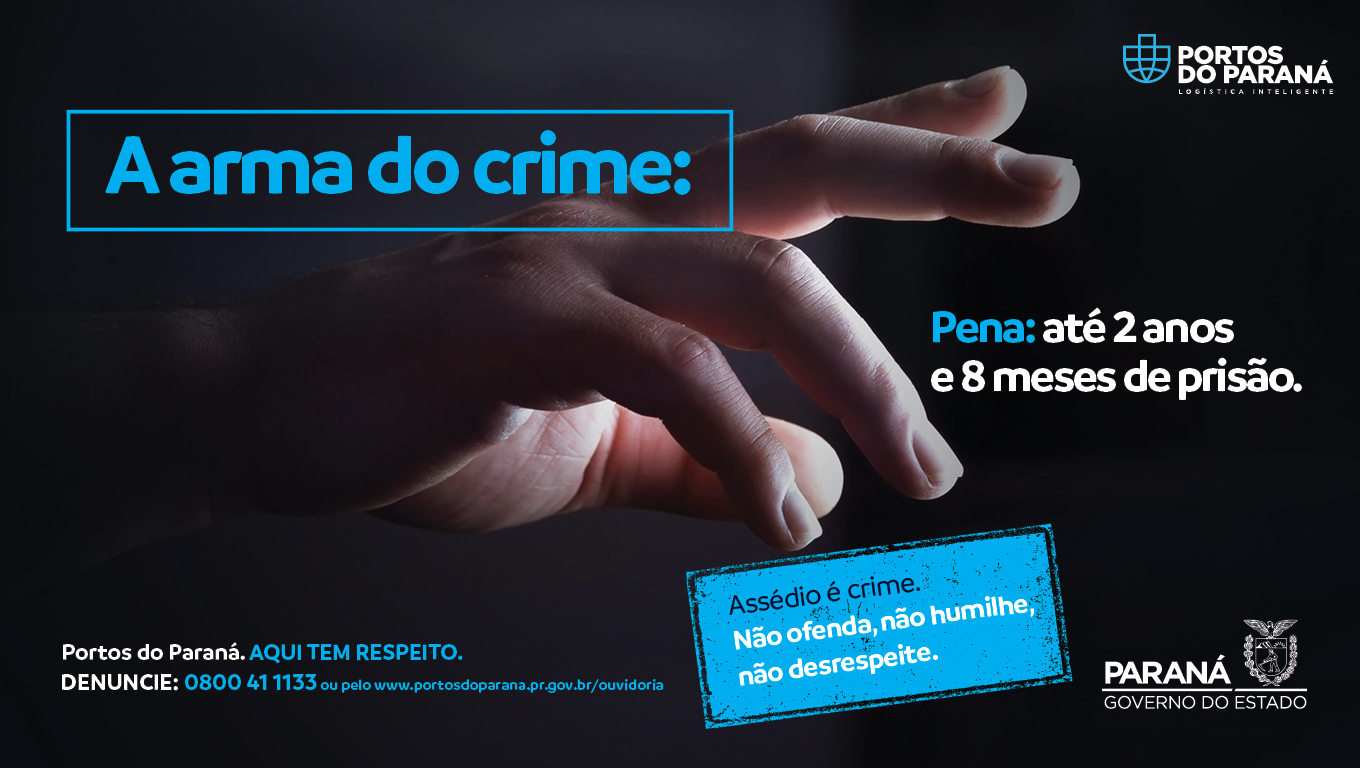 A Portos do Paraná lançou, esta semana, uma campanha para prevenir e combater situações de assédio, de todo e qualquer tipo, no ambiente de trabalho.