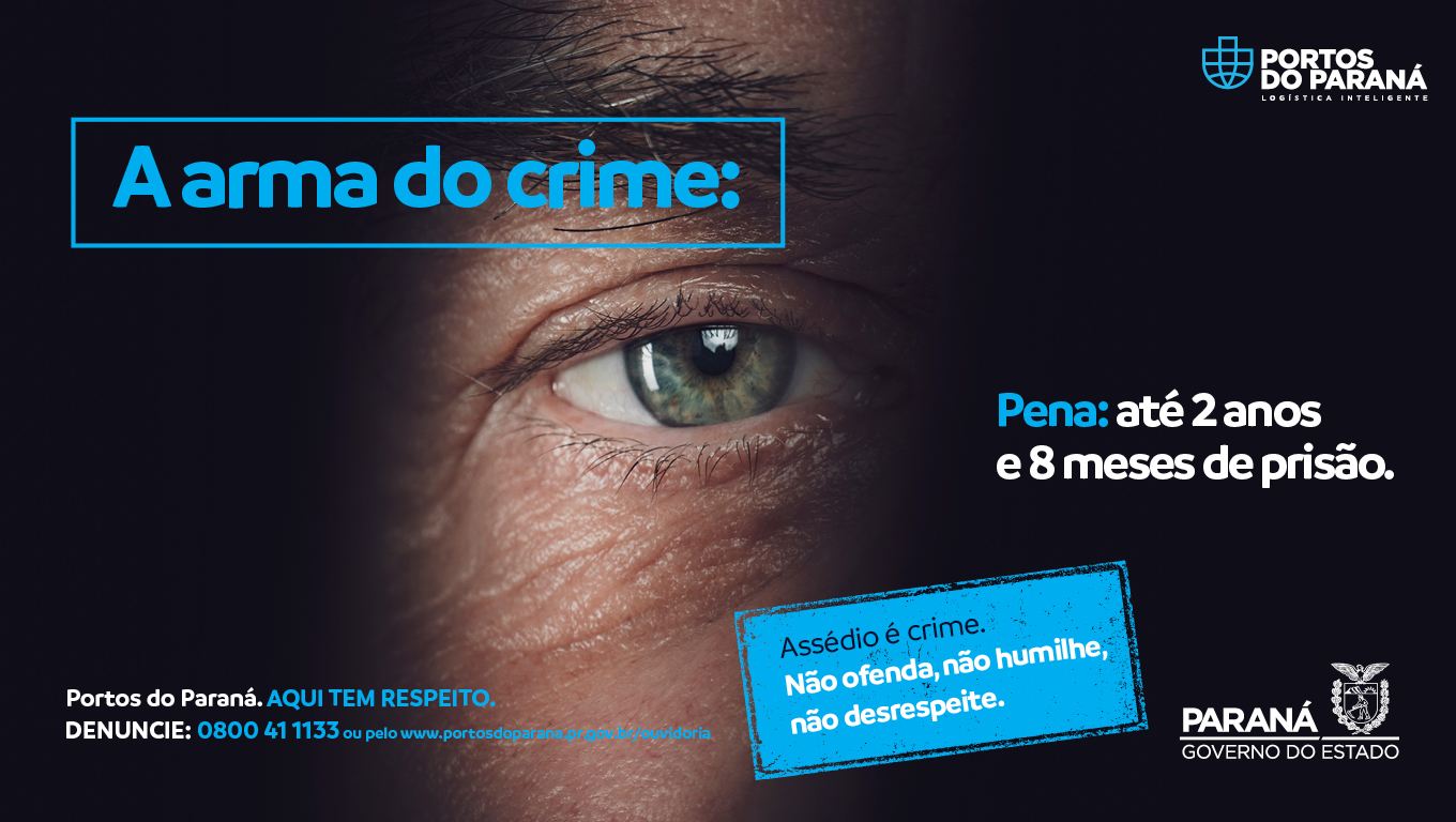A Portos do Paraná lançou, esta semana, uma campanha para prevenir e combater situações de assédio, de todo e qualquer tipo, no ambiente de trabalho.